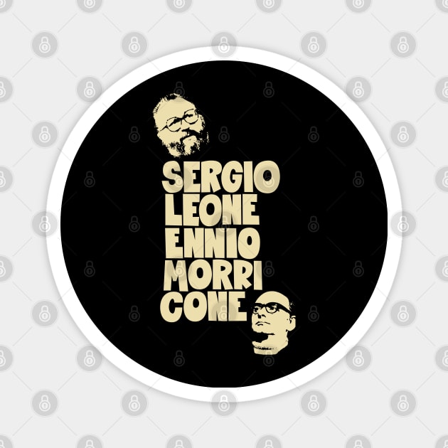 Sergio Leone and Enio Morricone - Italo Western Magnet by Boogosh